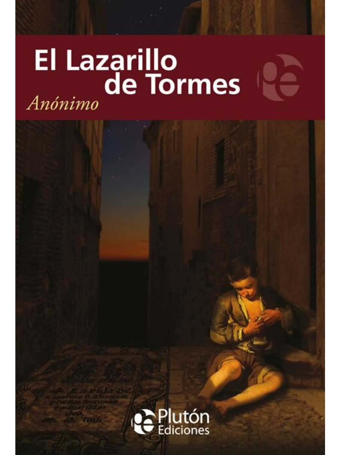 EL LAZARILLO DE TORMES - ANÓNIMO  1