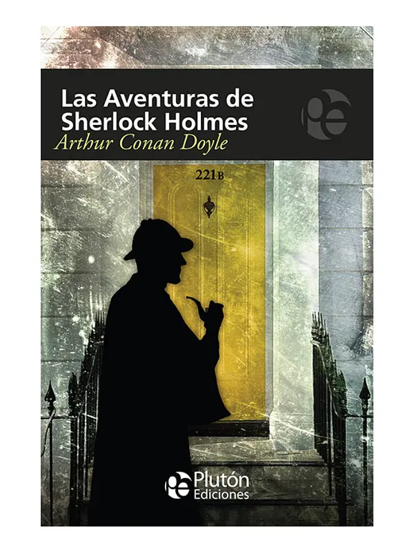 LAS AVENTURAS DE SHERLOCK HOLMES - ARTHUR CONAN DOYLE