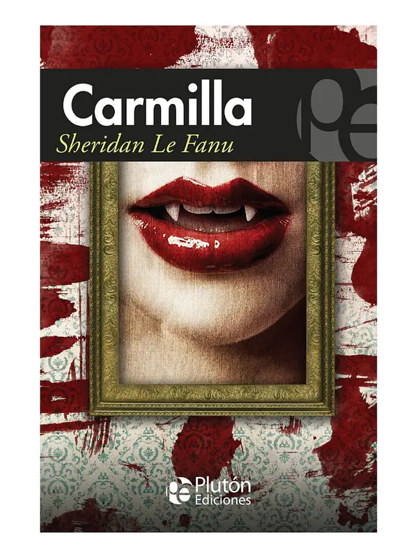 CARMILLA - SHERIDAN LE FANU