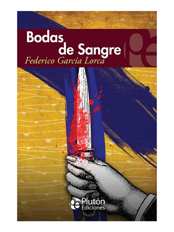 BODAS DE SANGRE - FEDERICO GARCÍAS LORCA 