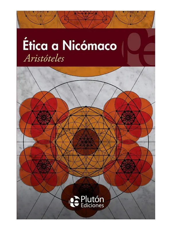 ÉTICA A NICÓMACO - ARISTÓTELES