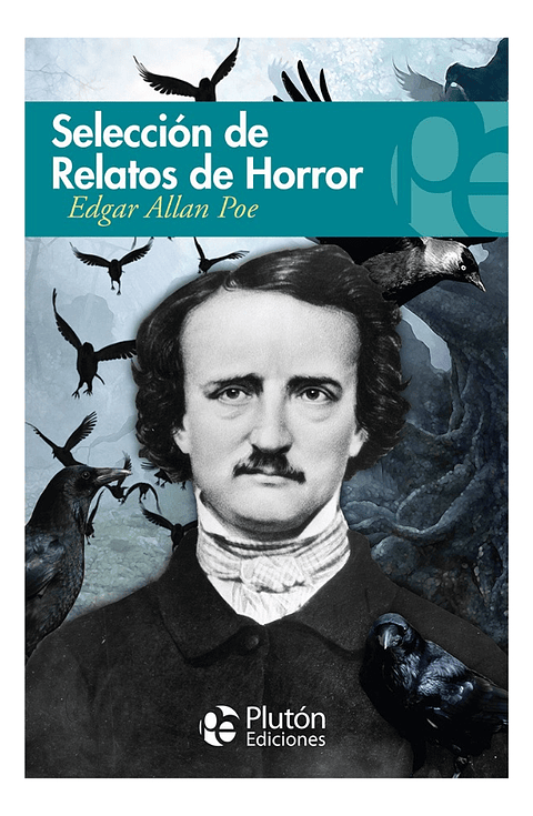 SELECCIÓN DE RELATOS DE HORROR - EDGAR ALLAN POE 
