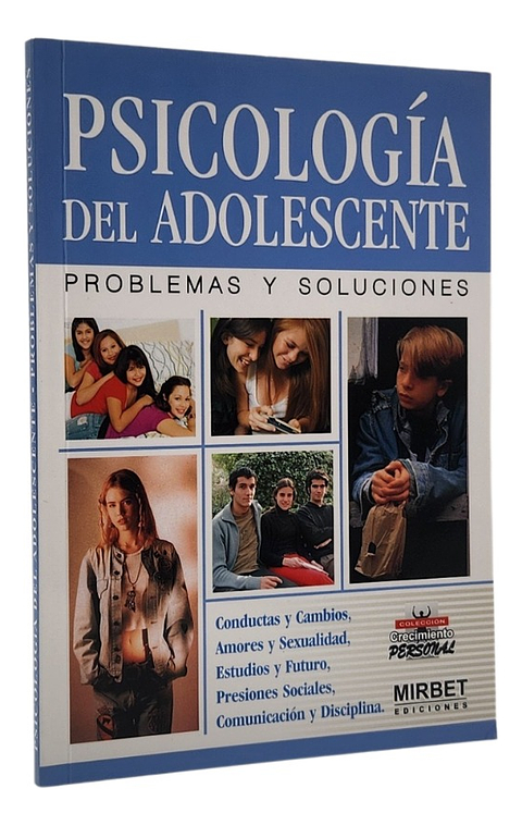 PSICOLOGÍA DEL ADOLESCENTE ° PROBLEMAS Y SOLUCIONES 