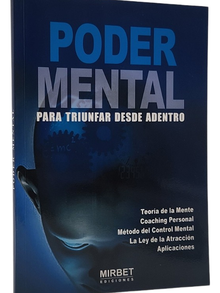 PODER MENTAL PARA TRIUNFAR DESDE ADENTRO - MIRBET 1