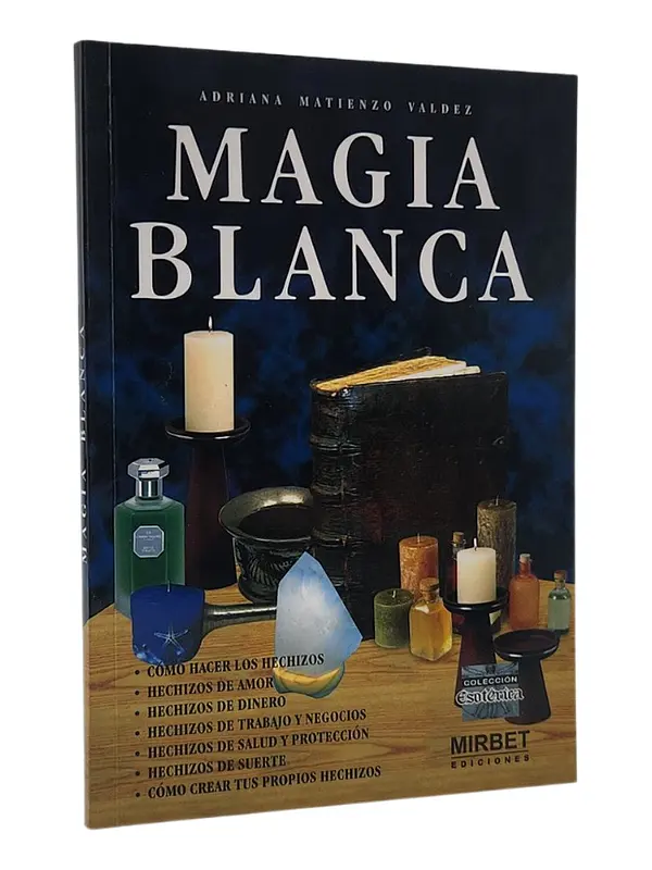 MAGIA BLANCA - ADRIANA MATIENZO VALDEZ