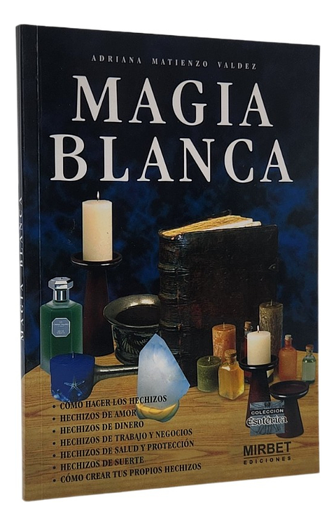 MAGIA BLANCA - ADRIANA MATIENZO VALDEZ