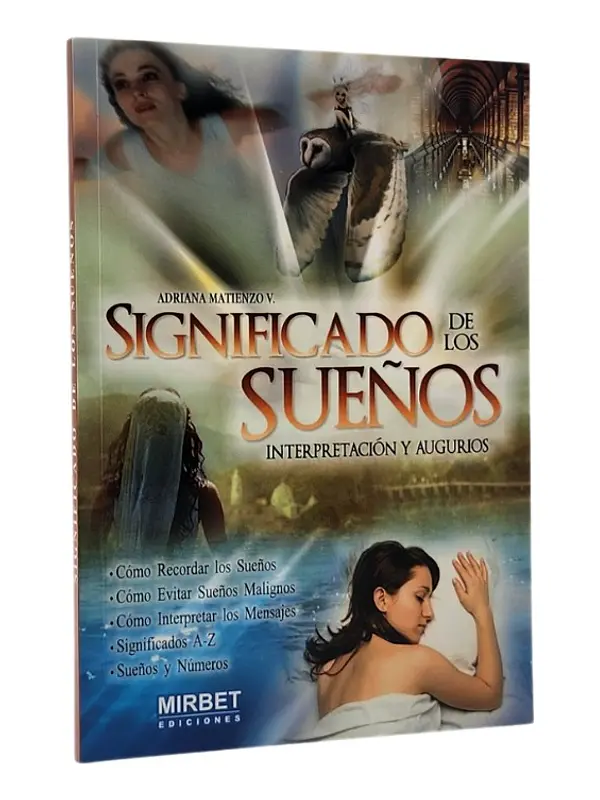 SIGNIFICADO DE LOS SUEÑOS :INTERPRETACIÓN Y AUGURIOS