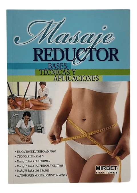 MASAJE REDUCTOR BASES TÉCNICAS Y APLICACIONES 