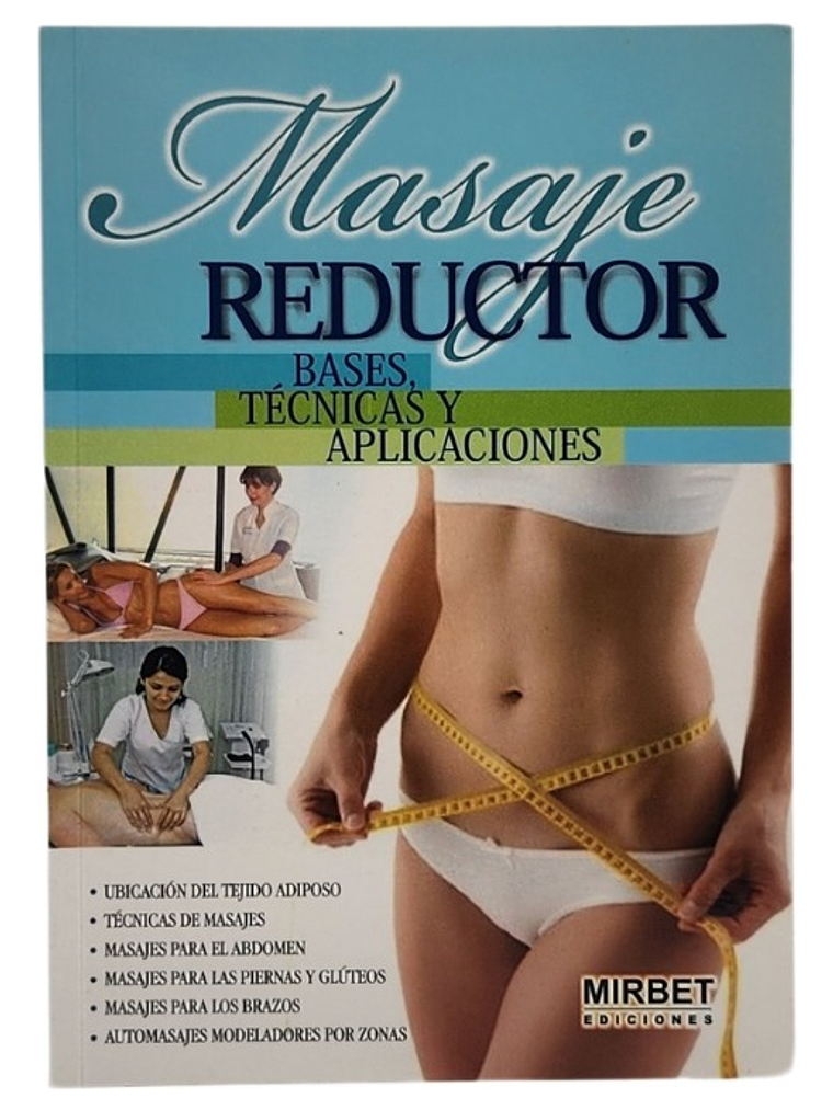 MASAJE REDUCTOR BASES TÉCNICAS Y APLICACIONES  1