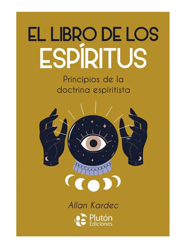 EL LIBRO DE LOS ESPÍRITUS - ALLAN KARDEC 