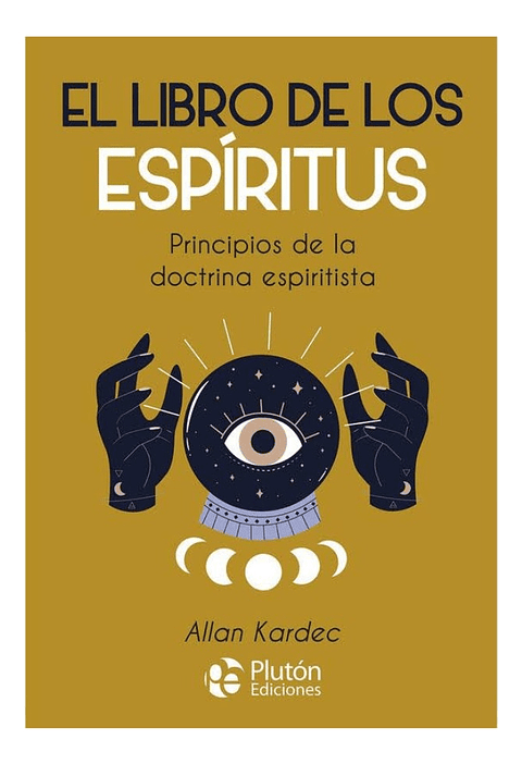 EL LIBRO DE LOS ESPÍRITUS - ALLAN KARDEC 