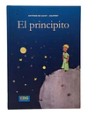 EL PRINCIPITO - ANTOINE DE SAINT - EXUPÉRY