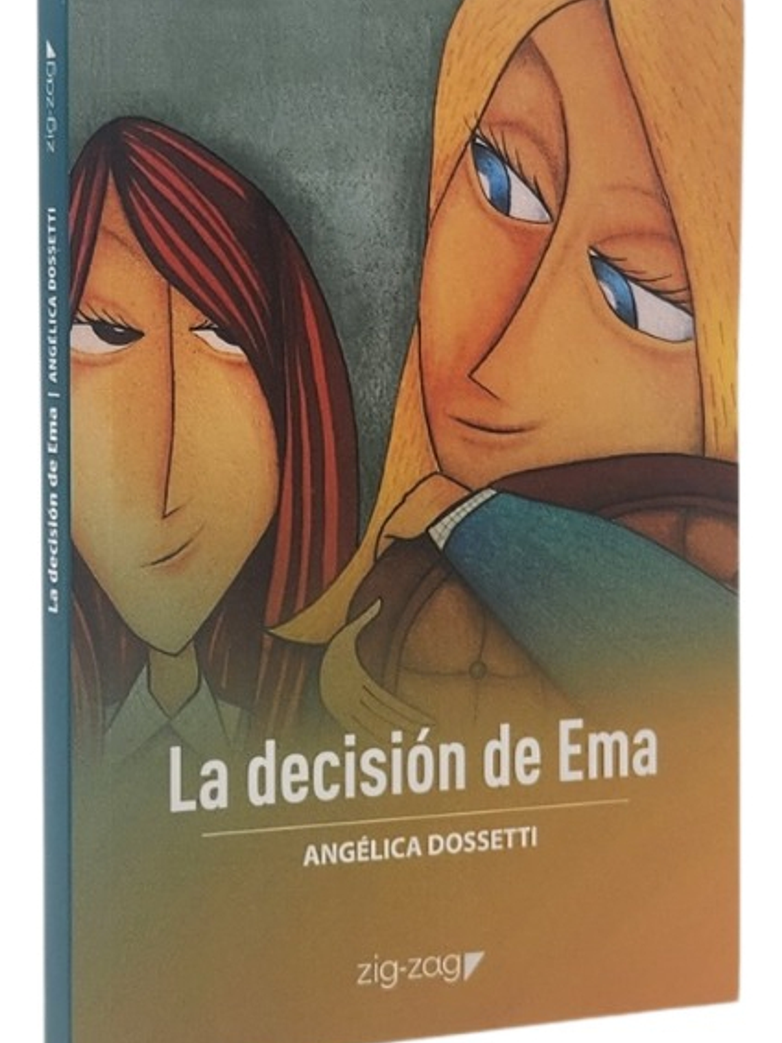 LA DECISIÓN DE EMA - ANGÉLICA DOSSETTI 1