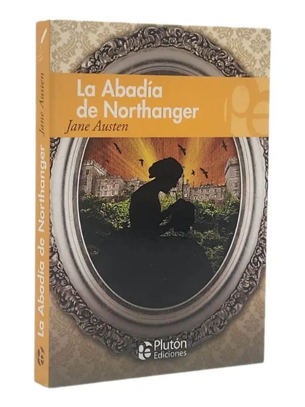 LA ABADÍA DE NORTHANGER - JANE AUSTEN