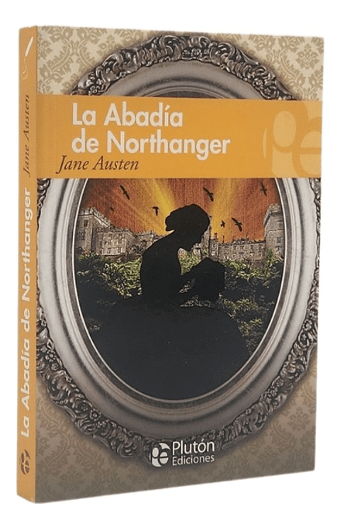 LA ABADÍA DE NORTHANGER - JANE AUSTEN