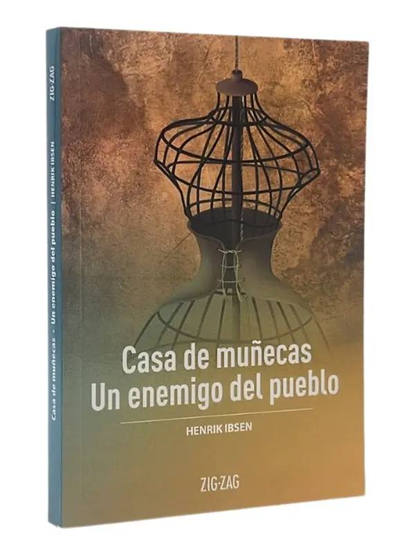 CASA DE MUÑECAS . UN ENEMIGO DEL PUEBLO -  HENRIK IBSEN