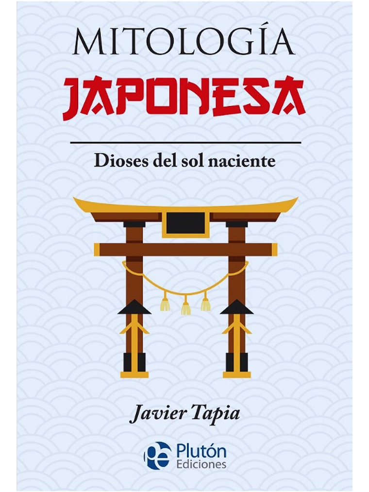 MITOLOGÍA JAPONESA - JAVIER TAPIA  1