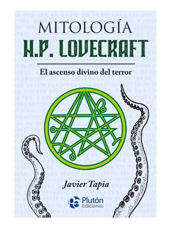  MITOLOGÍA H.P. LOVECRAFT - JAVIER TAPIA 