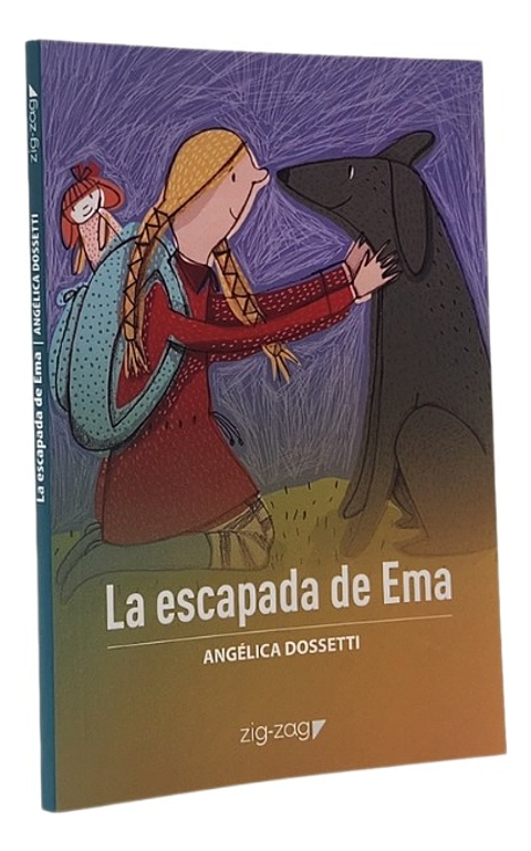 LA ESCAPADA DE EMA - ANGÉLICA DOSSETTI