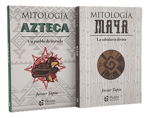 MITOLOGÍA AZTECA + MITOLOGÍA MAYA - JAVIER TAPIA