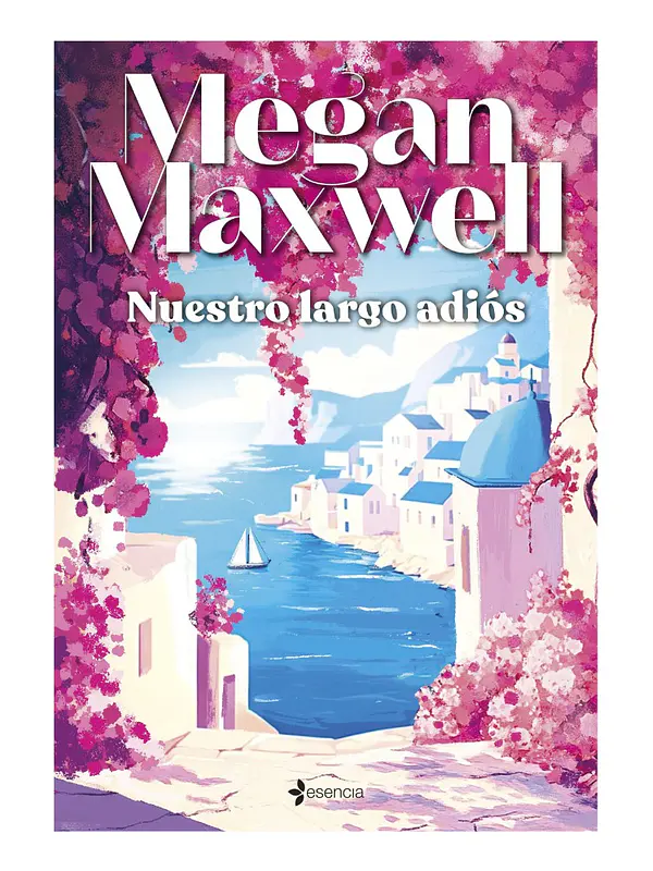NUESTRO LARGO ADIÓS - MEGAN MAXWELL
