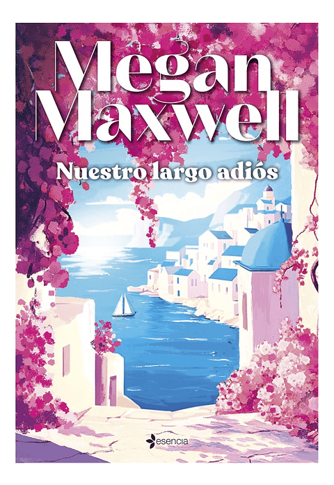 NUESTRO LARGO ADIÓS - MEGAN MAXWELL