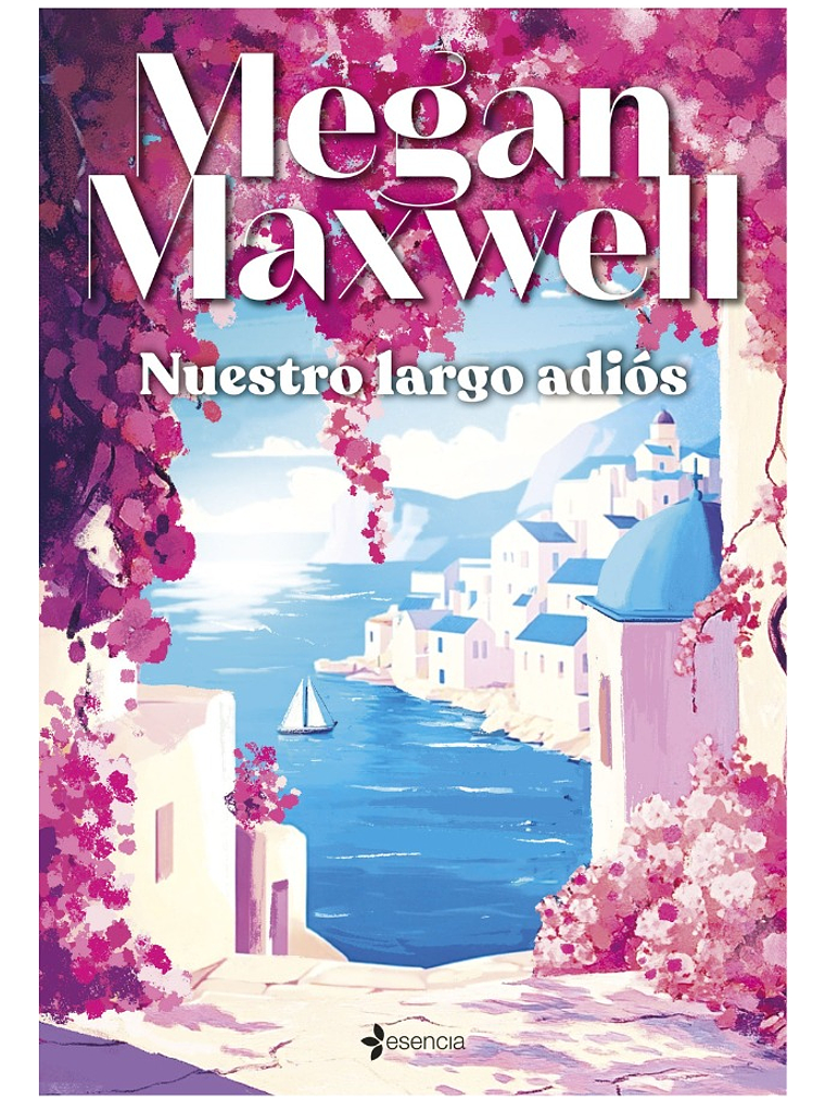 NUESTRO LARGO ADIÓS - MEGAN MAXWELL 1