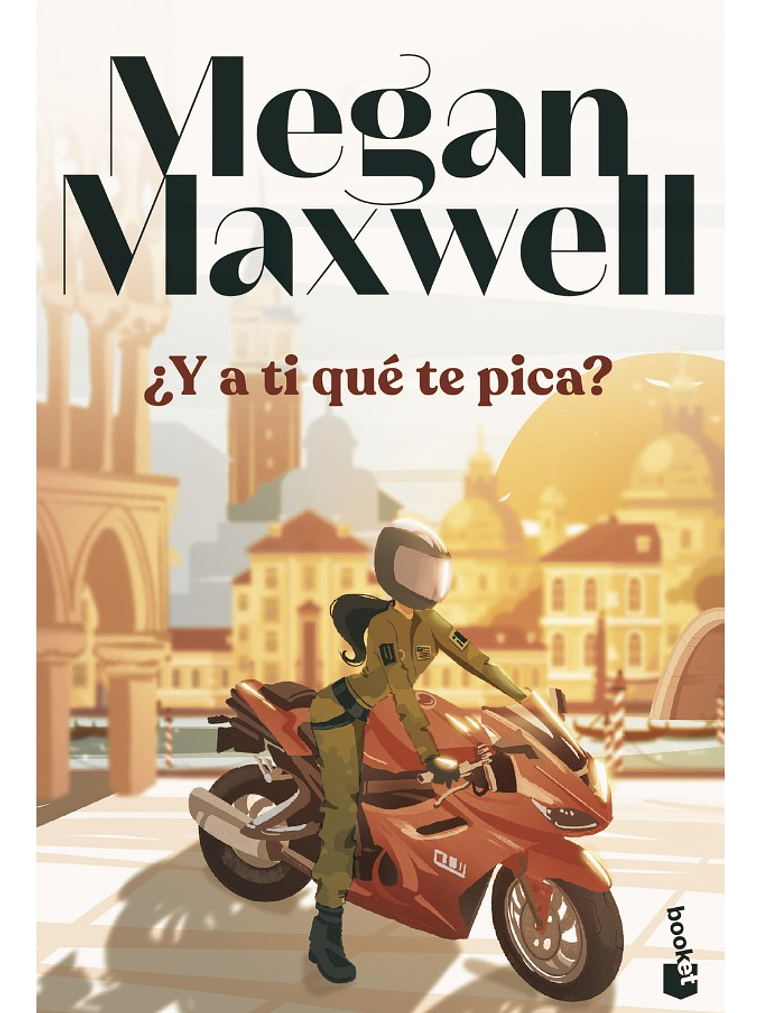 Y A TI QUÉ TE PICA - MEGAN MAXWELL 1