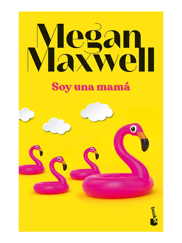 SOY UNA MAMÁ - MEGAN MAXWELL