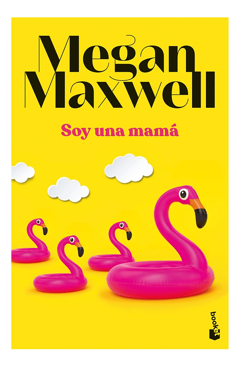 SOY UNA MAMÁ - MEGAN MAXWELL