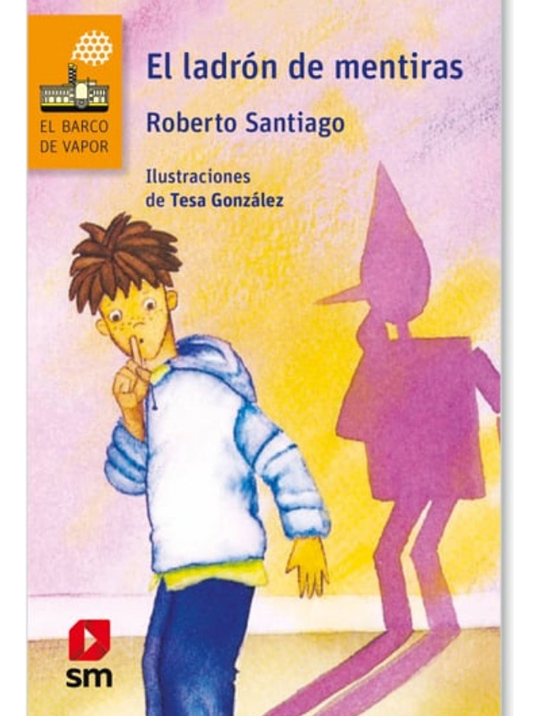 EL LADRÓN DE MENTIRAS - ROBERTO SANTIAGO 1