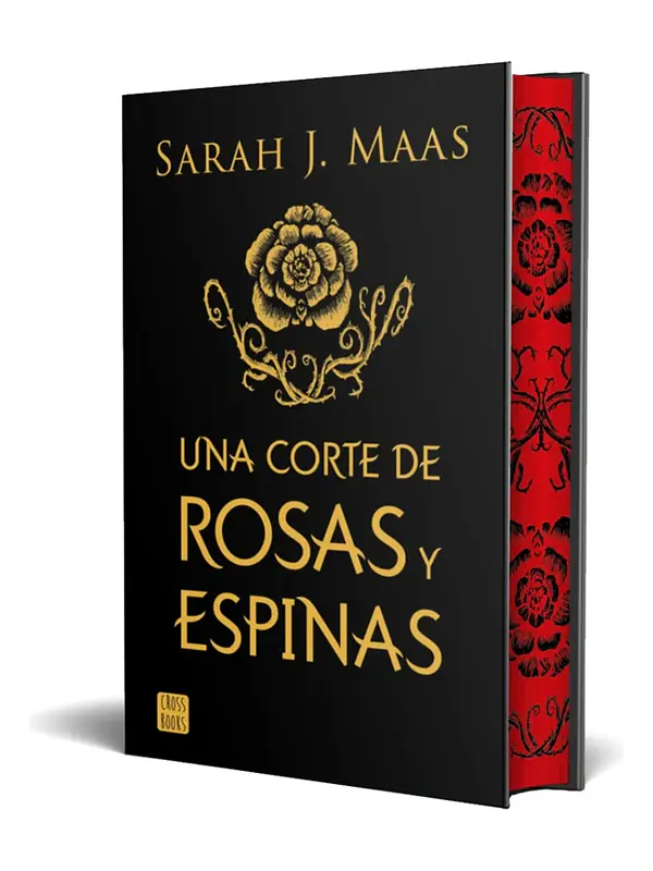 UNA CORTE DE ROSAS Y ESPINAS - SARAH J. MAAS