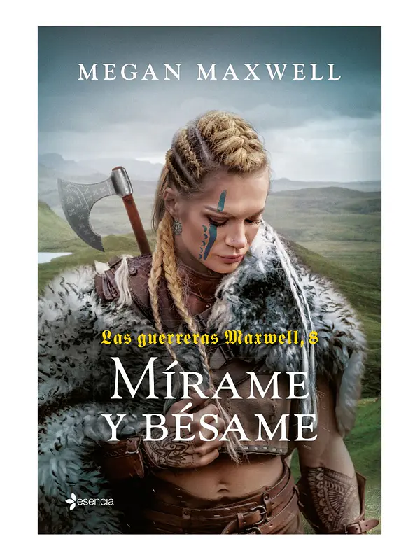 MÍRAME Y BÉSAME - MEGAN MAXWELL
