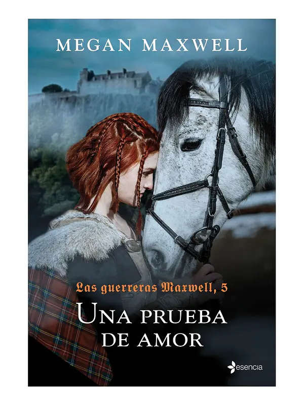 UNA PRUEBA DE AMOR - MEGAN MAXWELL