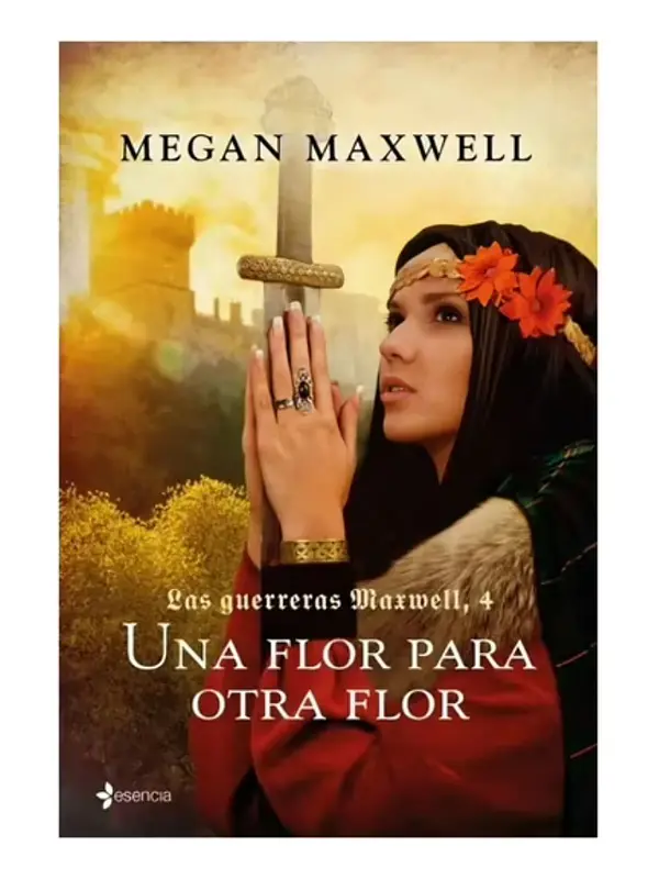 UNA FLOR PARA OTRA FLOR - MEGAN MAXWELL