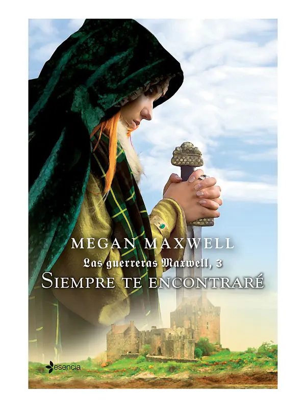 SIEMPRE TE ENCONTRARÉ - MEGAN MAXWELL