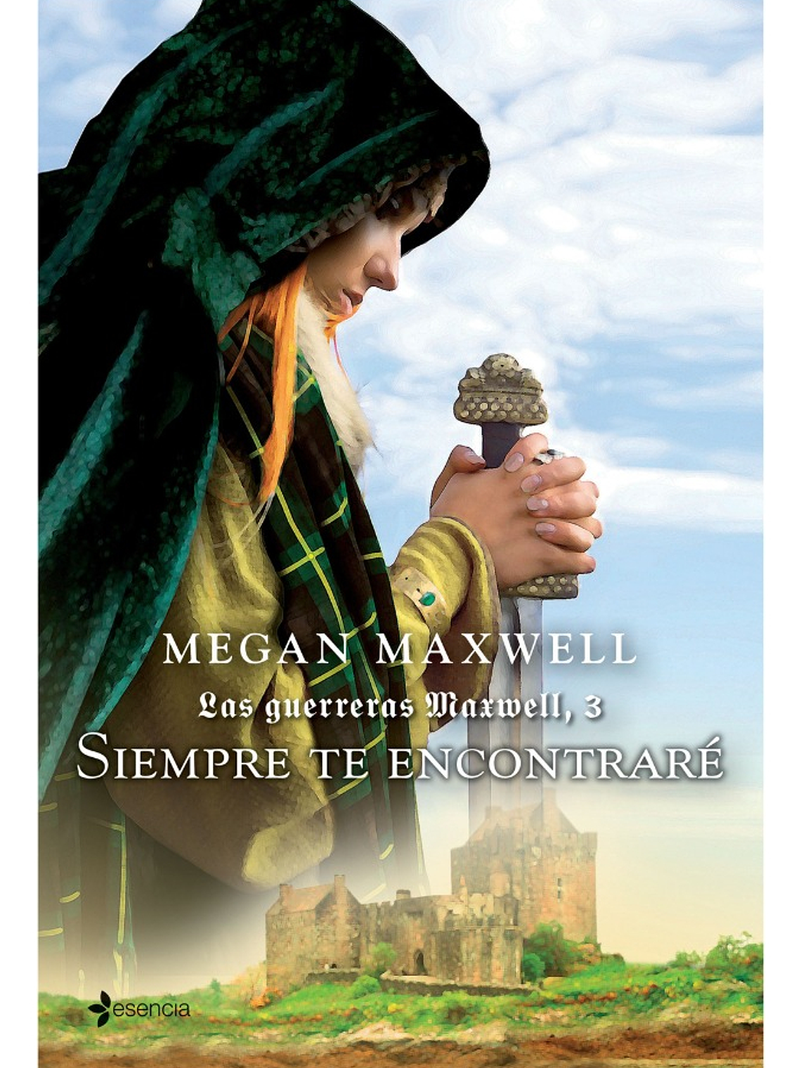 SIEMPRE TE ENCONTRARÉ - MEGAN MAXWELL 1