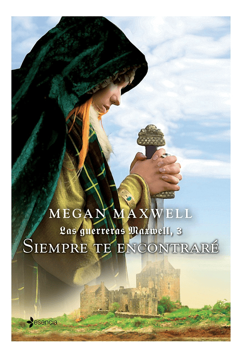 SIEMPRE TE ENCONTRARÉ - MEGAN MAXWELL
