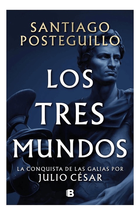 LOS TRES MUNDOS - SANTIAGO POSTEGUILLO