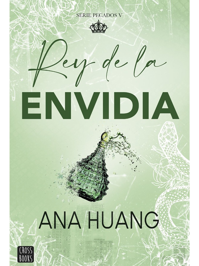 REY DE LA ENVIDIA - ANA HUANG 1