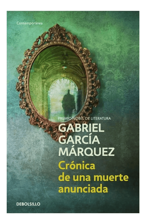 CRÓNICA DE UNA MUERTE ANUNCIADA - GABRIEL GARCÍA MÁRQUEZ