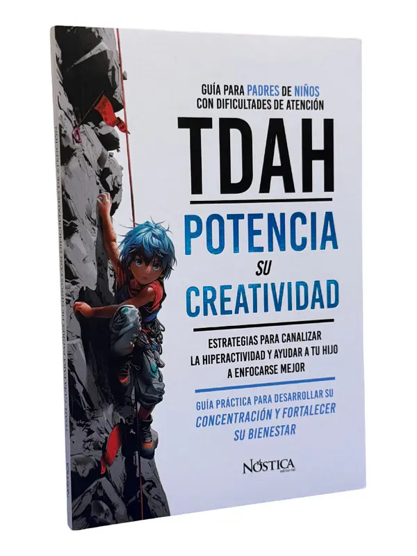 POTENCIA SU CREATIVIDAD - GUÍA PARA PADRES DE NIÑOS CON TDAH