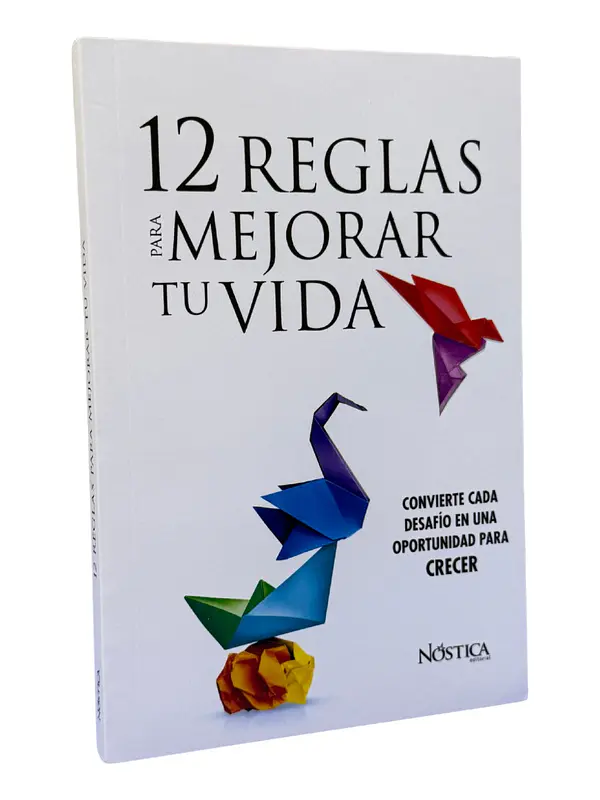 12 REGLAS PARA MEJORAR TU VIDA
