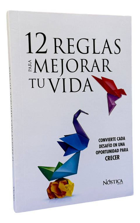 12 REGLAS PARA MEJORAR TU VIDA