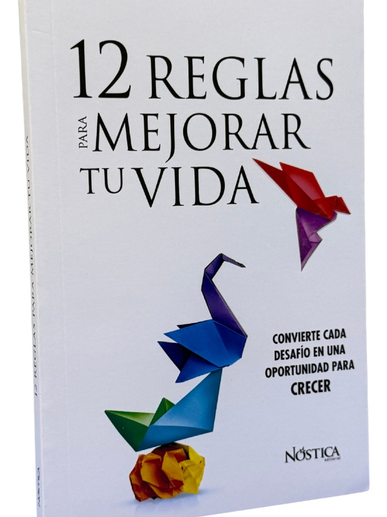 12 REGLAS PARA MEJORAR TU VIDA 1