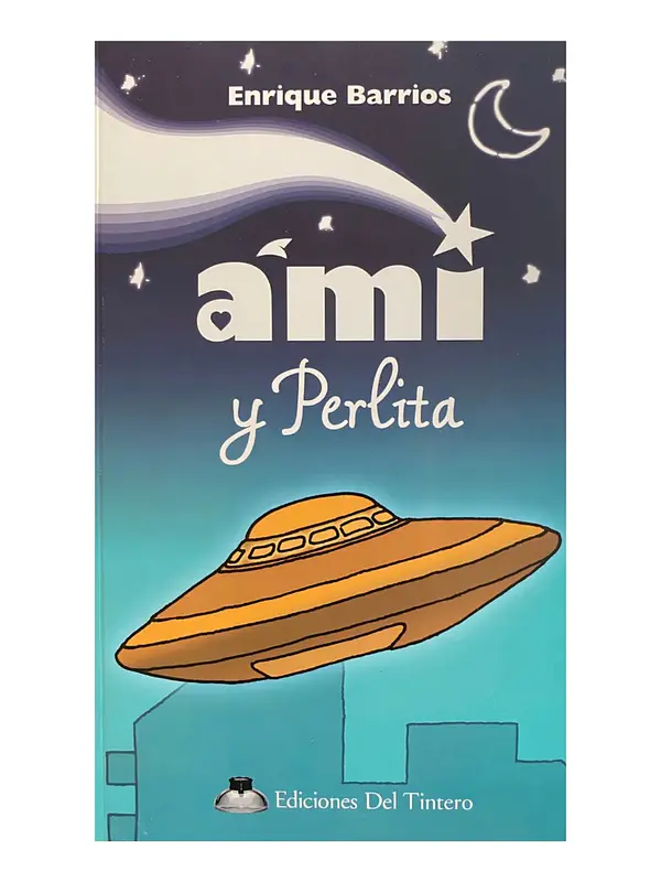 AMI Y PERLITA - ENRIQUE BARRIOS