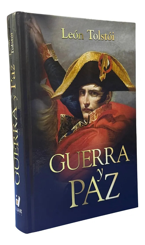 GUERRA Y PAZ - LEÓN TOLSTÓI ( TAPA DURA )