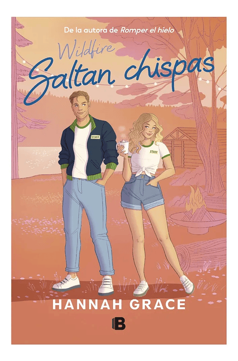 SALTAN CHISPAS - WILDFIRE - HANNAH GRACE