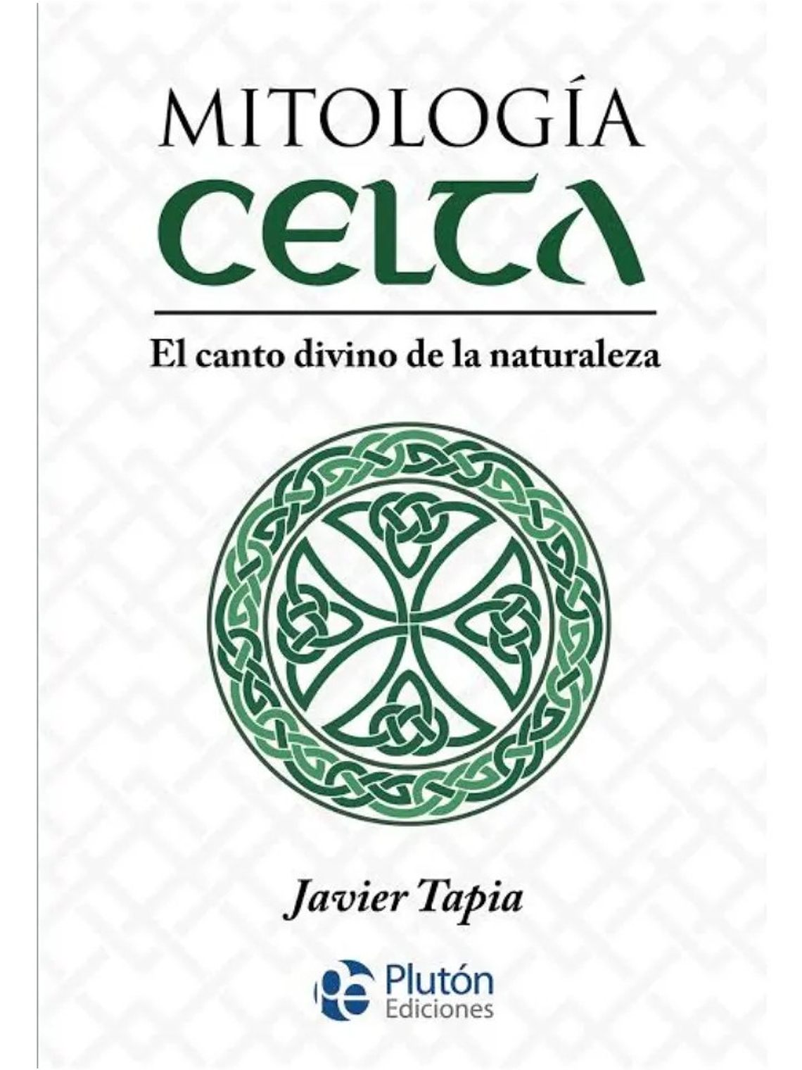 MITOLOGÍA CELTA - JAVIER TAPIA 1