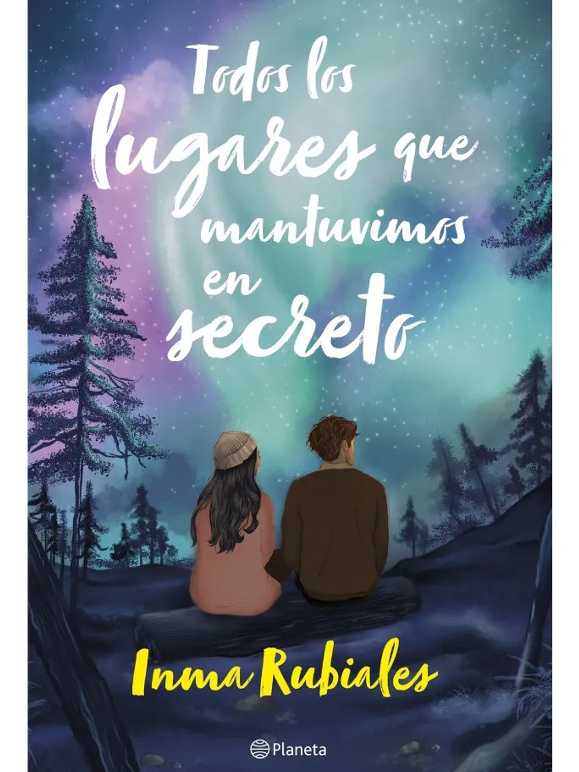 TODOS LOS LUGARES QUE MANTUVIMOS EN SECRETO - INMA RUBIALES 1